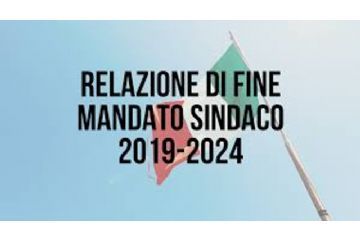 Relazione di fine mandato 2019-2024 (trasmessa alla Corte dei Conti - Sez. Regionale di Controllo per il Piemonte)
